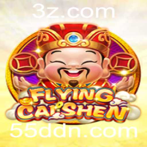 Explorando FlyingCaiShen: Um Mergulho no Mundo do Jogo com a Palavra-Chave 55DD